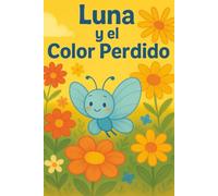 Luna y el color perdido