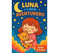 Luna y el Osito Aventurero