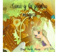Luna y la piedra mágica: 3 (Luna The Fairy)