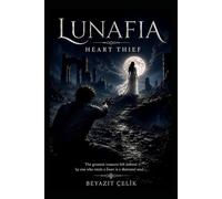 LUNAFİA: THE HEART THIEF