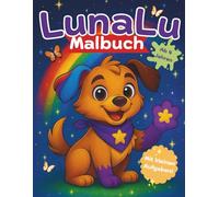„LunaLu Malbuch - Hunde Ausmalbuch für Kinder ab 4 Jahren“: „Vorschule & Lernspaß | Zahlen lernen, Tiere ausmalen & Kreativität fördern - perfektes Geschenk für Mädchen & Jungen“
