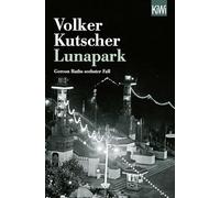 Lunapark: Gereon Raths sechster Fall