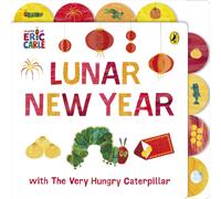 Lunar New Year with The Very Hungry Caterpillar : Tabbed Board book