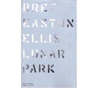 Lunar Park by Bret Easton Ellis (November 10,2005)