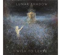 Lunar Shadow - Wish To Leave [VINYL]