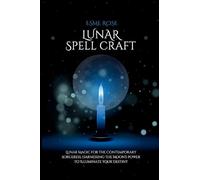 Lunar Spell Craft by Esme Rose