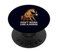 Lunar Year 2026 Don’t Work Like a Horse Sarcastic Humor PopSockets Adhesive PopGrip