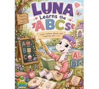 Luna's ABC Adventure Coloring Book: Learn Letters, Words, and Creativity with Luna!