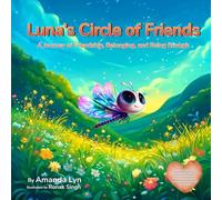 Luna's Circle of Friends: A Journey of Friendship, Belonging, and Being Enough (Luna's Landing)