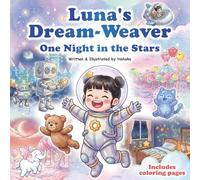 Luna's Dream-Weaver: One Night in the Stars