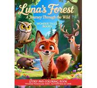 Luna's Forest: A Journey Through the Wild