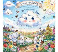 Luna's Kind Rain: A Story About Kindness and Sharing