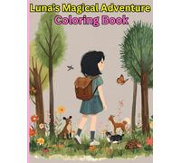 Luna's Magical Adventure Coloring Book: Adorable Creepy Creatures Magical Forest Adventure