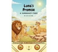 Luna's Promise: A Surrogacy Story: 1 (A Lion's Tale)