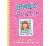 Luna's World #1 Library Dreams