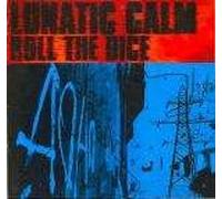 Lunatic Calm - Roll The Dice - (some ring wear on sleeve) - MCA Records