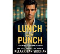 Lunch and Punch: A Fun Workplace Romantic Comedy