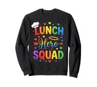 Lunch Hero Squad Lunch Ladies Cafeteria Workers Crew Lady Sweatshirt