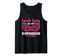 Lunch Lady are Just Superheroes in Disguise Tank Top