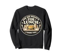 Lunch Lady Ask Me What's For Lunch I Dare You Sweatshirt
