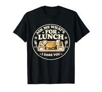 Lunch Lady Ask Me What's for Lunch I Dare You T-Shirt