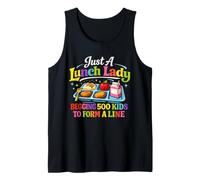 Lunch Lady Begging 500 Kids to Form A Line Cafeteria Tank Top