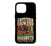 Lunch Lady Cafeteria Crew Tour Dream Team Hairnets Case for iPhone 16 Pro Max