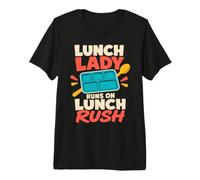 Lunch Lady First Day of School Cafeteria Worker Gift Premium T-Shirt