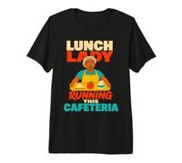 Lunch Lady First Day of School Cafeteria Worker Gift Premium T-Shirt