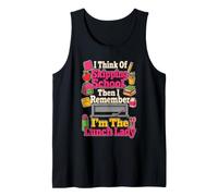 Lunch Lady I Think of Skipping School Then I Remember Tank Top