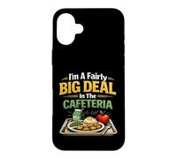 Lunch Lady I'm A Big Deal In The Cafeteria Funny School Case for iPhone 16 Plus