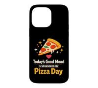 Lunch Lady Today's Good Mood Sponsored By Pizza Day Case for iPhone 14 Pro Max