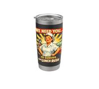Lunch Lady We Need You to Survive The Lunch Rush Stainless Steel Insulated Tumbler