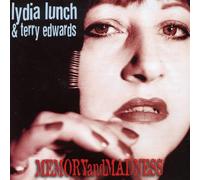 Lunch,Lydia/Terry Edwards - Memory And Madness