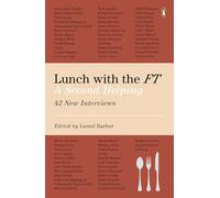 Lunch with the FT: A Second Helping