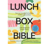 Lunchbox Bible: Your Go-to Guide for Building a Balanced Lunchbox