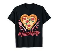 #LunchLady Pizza Lovers Snack Time Heart Fun T-Shirt