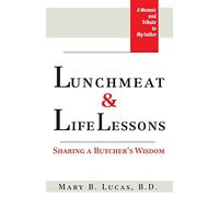 Lunchmeat & Life Lessons: Sharing a Butcher's Wisdom