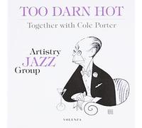Lundgren/Artistry Jazz Group - Too Darn Hot (Cole Porter compositions)