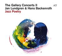 Lundgren,Jan - The Gallery Concerts II: Jazz Poetry