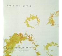 Lunds Vokalensemble - April Och Tystnad