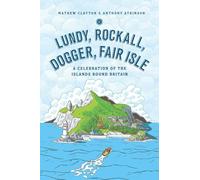 Lundy, Rockall, Dogger, Fair Isle