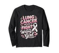 Lung Cancer Awareness Picked A Fight with The Wrong Girl Long Sleeve T-Shirt