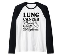 Lung Cancer More Than a Diagnosis - Lung Cancer Awareness Raglan Baseball Tee