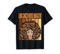 Lung Cancer Nurse Navigator Black History Month Pride T-Shirt