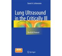 Lung Ultrasound in the Critically Ill : The BLUE Protocol