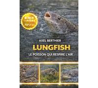 Lungfish le poisson qui respire l’air