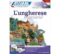 L'ungherese (magyarul): Méthode de hongrois pour Italiens