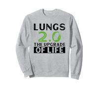 Lungs 2.0 - The Upgrade Of Life - Lung Transplant Sweatshirt
