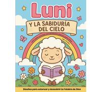 Luni y la sabiduría del cielo: Libro para colorear con versículos bíblicos para niñas